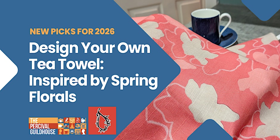 Promotional image for Design Your Own Tea Towel: Inspired by Spring Florals
